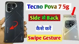 Tecno pova 7 5g full display setting | Tecno Pova 7 me side se back kaise kare/hide 3button