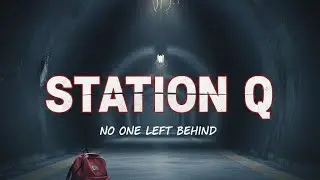 STATION Q : THE LAST STOP
