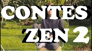 Contes Zen - bouddhisme 2/2
