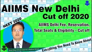 NEET 2020 cut off for AIIMS Delhi || AIIMS MBBS Cutoff 2020, Total Seats, FEE & Category cut off |