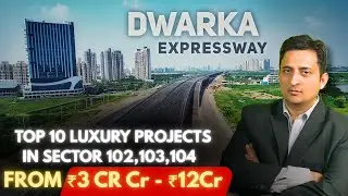 Top 10 Luxury Homes On Dwarka Expressway 🏡 Starting ₹3 Cr | #gurgaonrealestate