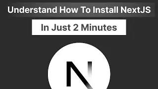 Next JS Tutorial: How To Install NextJS 14
