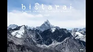 Bistarai  - A walk amongst Himalayan wonders