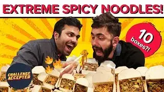 🔥🔥 10X SPICY Noodle Challenge | Challenge Accepted