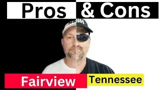 Pros and Cons of Fairview Tennessee
