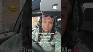 RELATIONSHIP  DEAL Breakers🙅🏾&zwj;♀️🙅🏾&zwj;♀️