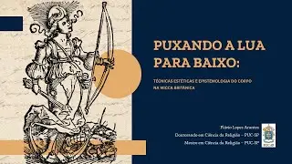 Puxar a Lua para Baixo: O corpo e estados alterados de consciência na Wicca inglesa
