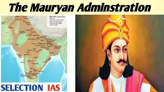 Mauryan Administration | Ancient History of India | Animated Video #upsc #ias #prelims