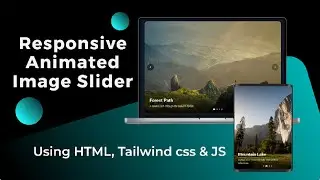 How to Build a Responsive Image Slider | Tailwind CSS, JavaScript & HTML Animation Tutorial steps