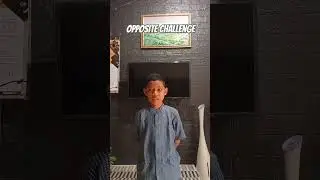 opposite challenge #english #short #fyp #music #cute #lucu