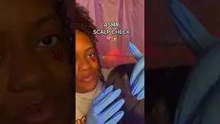 ASMR ✨Scalp Check 💗✨🤤 #asmr #foryou