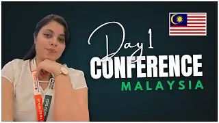 Conference Day 1 ✈️ Malaysia 🇲🇾 | IIT Guwahati to Kuala Lumpur #iit #phd 