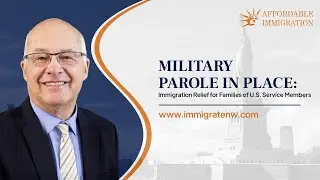 Military Parole in Place: Immigration Relief for Families of U.S. Service Members