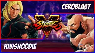 SFV CE - CeroBlast(KEN) VS Hivishoodie(ZANGIEF) 🌘 MeiaLua 🌘 MMLLA