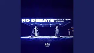 No Debate (Prod. Fly Melodies) (feat. Toukan)