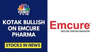 Emcure Pharma Gains After Kotak Instl Equities Upgrades It To Buy With Target Of ₹1,680 | CNBC TV18