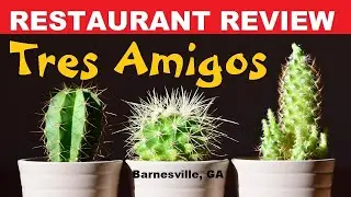 Tres Amigos Mexican Restaurant, Barnesville, GA