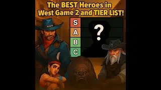 ЛУЧШИЕ герои на West Game 2 и СПИСОК УРОВНЕЙ!