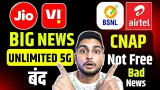Jio,Vi Big News Unlimited 5G बंद | Bsnl Big Update| CNAP Delay For 3 Month 
