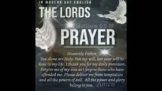 The Lords Prayer in Modern Day English  #theLordsPrayer