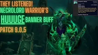 NECROLORD WARRIOR BUFFED! Patch 9.0.5 - BANNER UP!