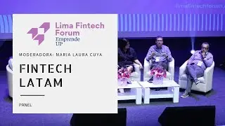 Lima Fintech Forum 2018: Panel - 