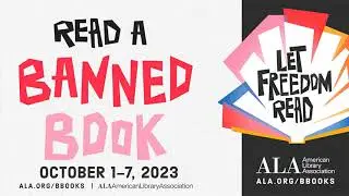 Banned Books Week • October 1-7, 2023