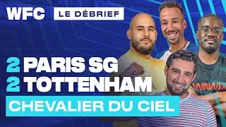 ⚽ Debrief PSG - Tottenham 2-2 (4-3 TAB) / Supercoupe d'Europe
