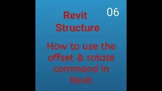 Revit structure & architecture में offset & rotate command के बारे में सीखे (हिंदी में )