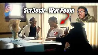REACTION | Scr3ech - War Poem