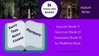 Sam's Teen Reads Corner Ep. 74 - #YAHorror - Asylum series