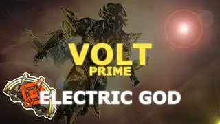 [Warframe] Volt Prime Build and Guide - BECOME AN ABSOLUTE GOD OF ELECTRICITY WITH THIS BUILD!