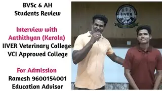 Interview with Aathithyan (Kerala) - IIVER Private Veterinary College Student (BVSc & AH Course).