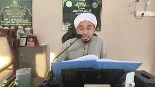 (SIRI 98) Pengajian Kitab :Tafsir Nurul Ihsan oleh Ustaz Sofuan Shaberi