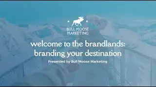 Welcome to the Brandlands &ndash; Branding Your Destination