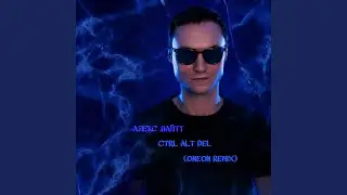 Ctrl Alt Del: Oneon Remix