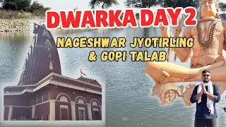 Dwarka Day 2 | Nageshwar Jyotirling & Gopi Talab Travel Vlog | Spiritual Journey