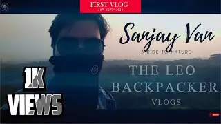 Sanjay Van - The Lush Green Forest | Delhi | The Leo Backpacker Vlogs - First