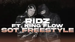 Ridz ft. King Flow - SOT Freestyle