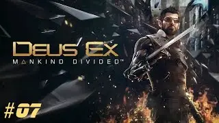 Deus Ex: Mankind Divided #07 - Explorando el GO29