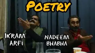 Ikram Arfi ||Nadeem Bhabha  ||Heart Touching Poetry