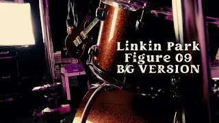 Linkin Park - Figure 09 | BG VERSION/Българска Адаптация