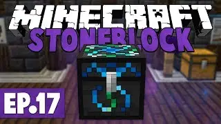 Minecraft StoneBlock - Energy Condenser & EMC! #17 [Modded Survival]