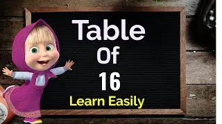 Table of 16 | Learn Multiplication Table of 16| 16 ka Table |  16 ka pahada | Maths Table
