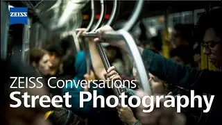ZEISS Conversations LIVE - Street Photography