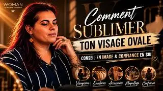 Comment sublimer son visage ovale ?