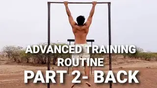 Tuesday- Back| Advanced Training Routine For Muscles & Strength