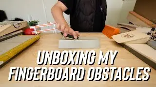 Lets Unpack My Fingerboard Ramps