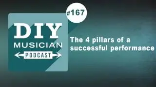 #167: The 4 pillars of a successful performance