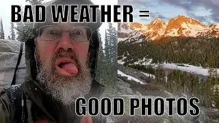 Nature PHOTOGRAPHY Ideas - Find BAD Weather
